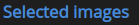 SelectedImagesLink